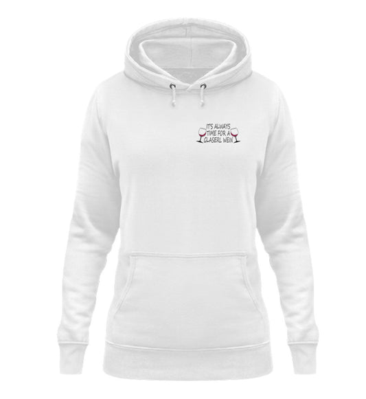 It's always time for a Glaserl Wein - Damen Hoodie