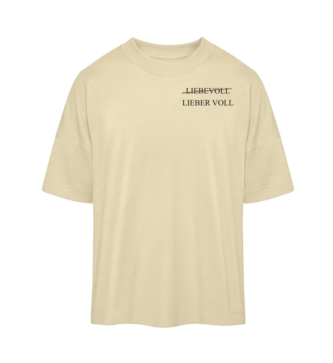 Liebevoll - Premium Oversized Shirt 🌱