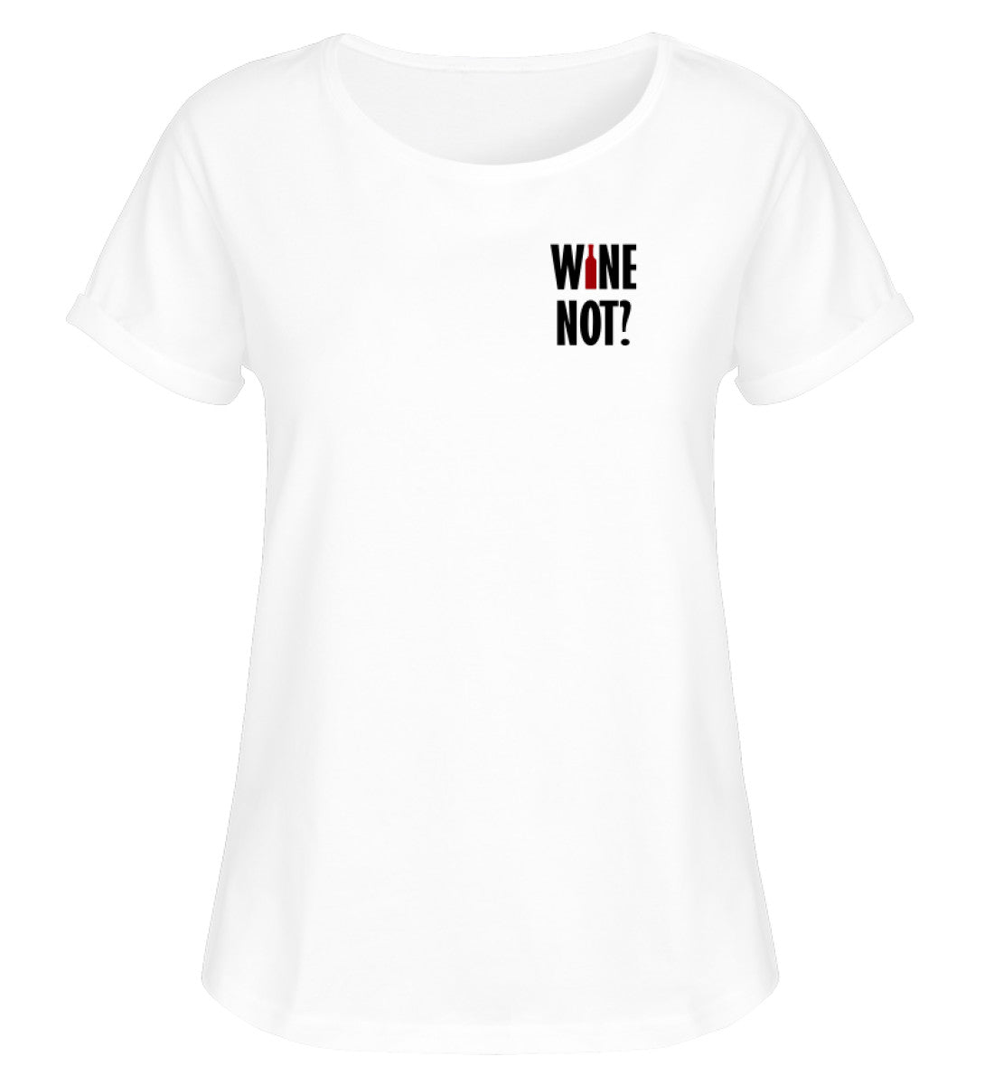 Wine not? - Damen RollUp Shirt