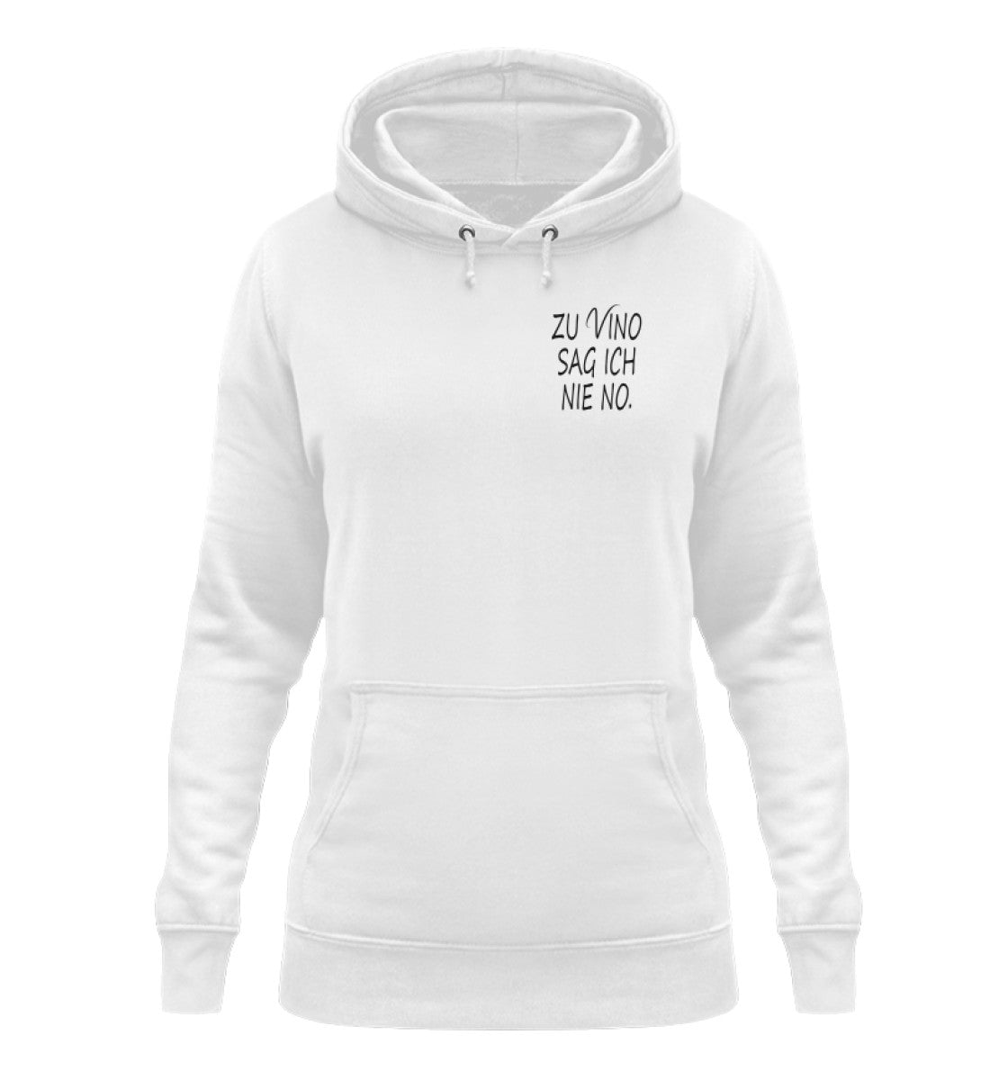 Zu Vino sag ich nie no. - Damen Hoodie