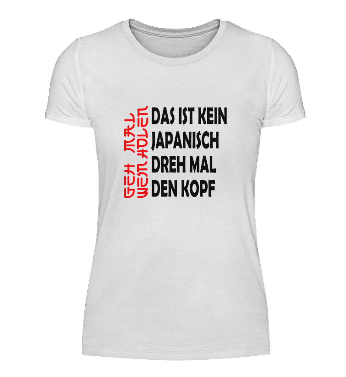 Geh mal Wein holen - Kein Japanisch - Damenshirt