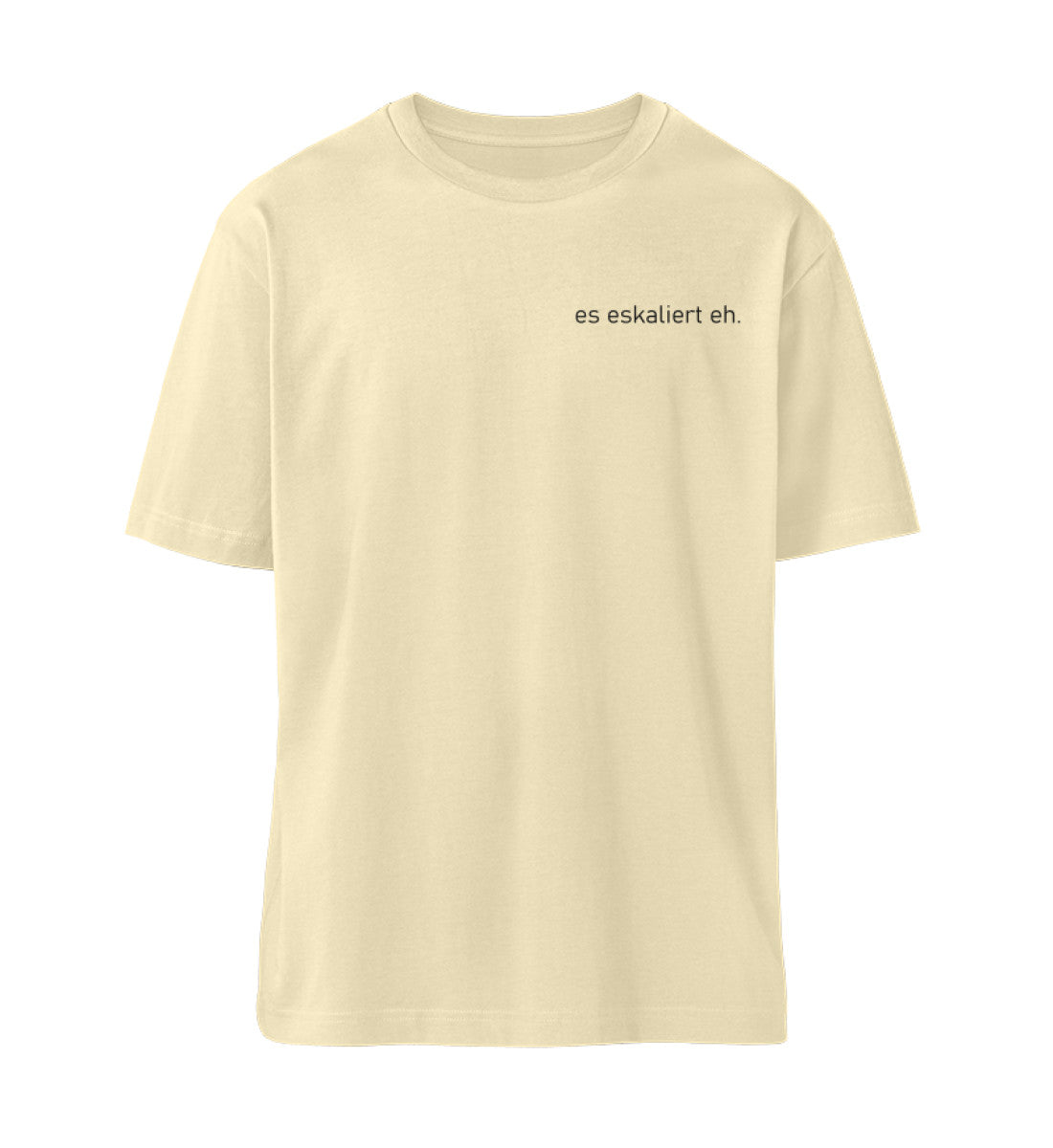 es eskaliert eh - Relaxed Shirt 🌱