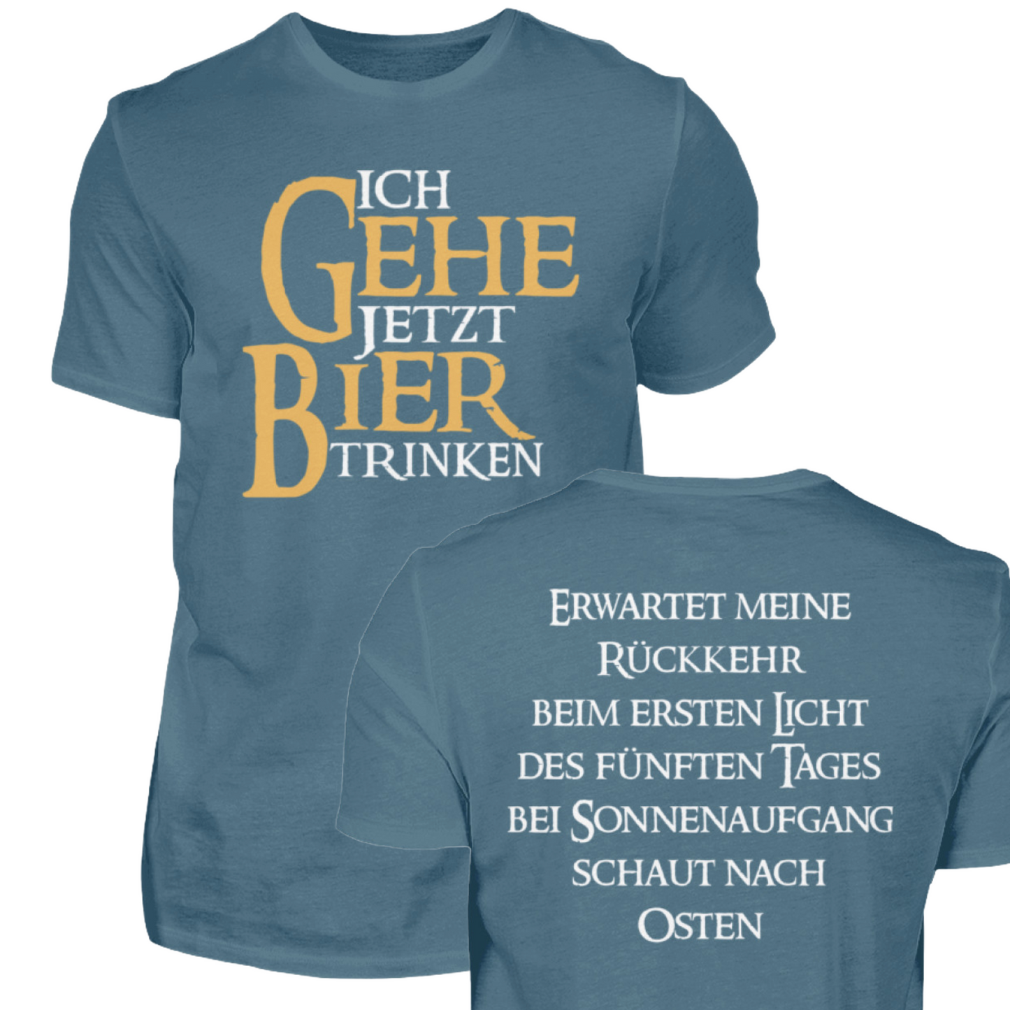 Ich gehe jetzt Bier trinken - T-Shirt