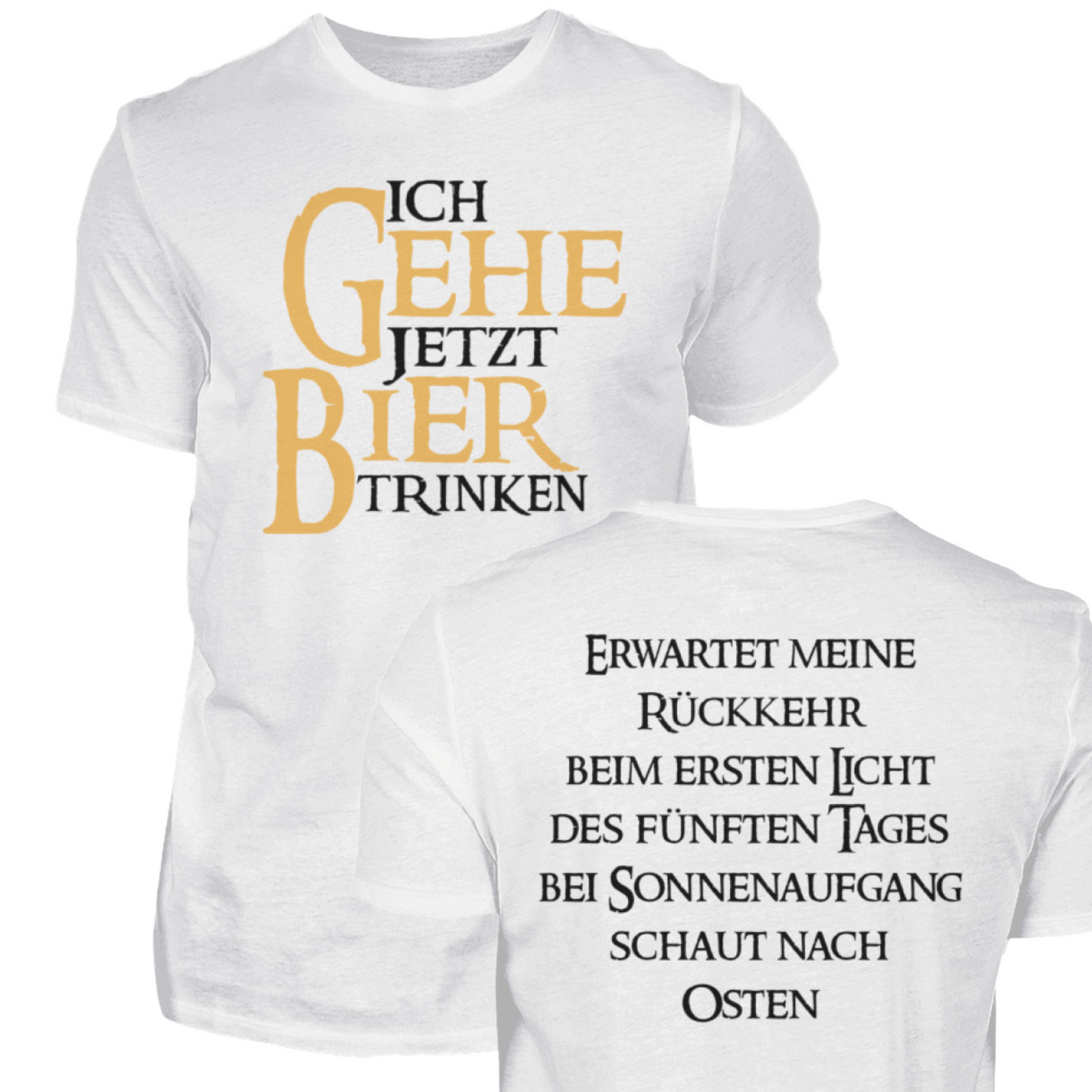 Ich gehe jetzt Bier trinken - T-Shirt