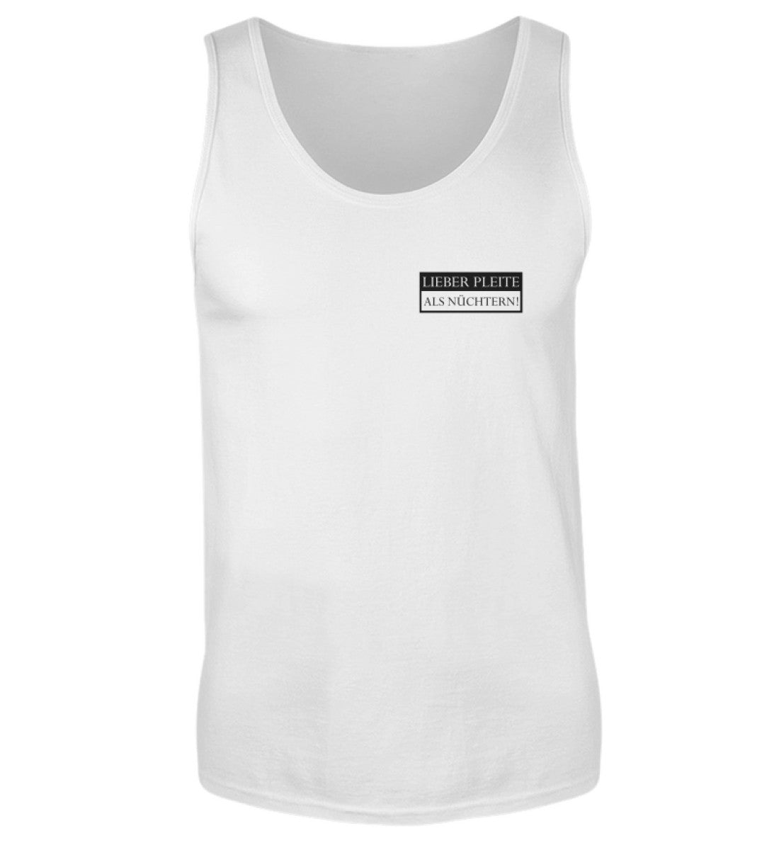 Lieber pleite als nüchtern  - Herren Tanktop