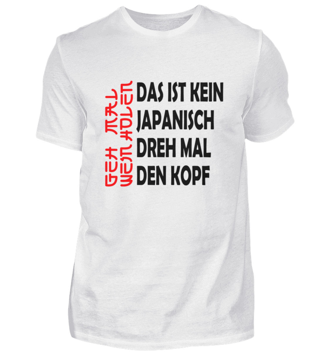 Geh mal Wein holen - Kein Japanisch - T-Shirt