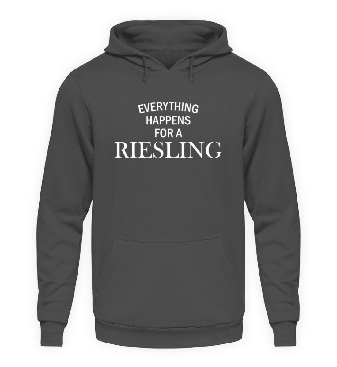 Everything happens for a Riesling - Hoodie
