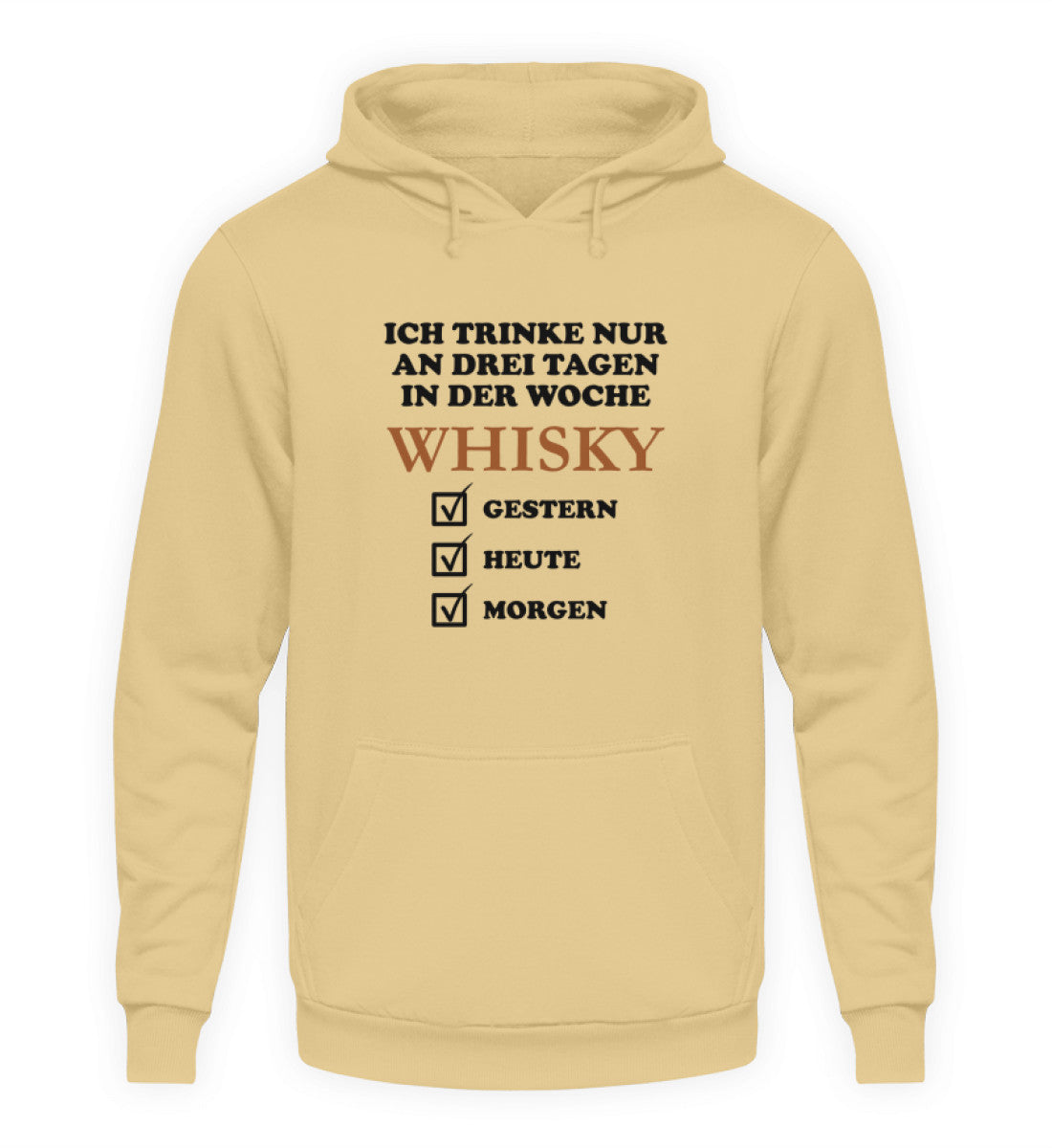 Ich trinke nur an drei Tagen in der Woche Whisky - Hoodie