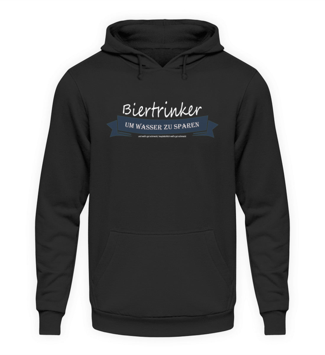 Biertrinker, weil's gut schmeckt - Hoodie