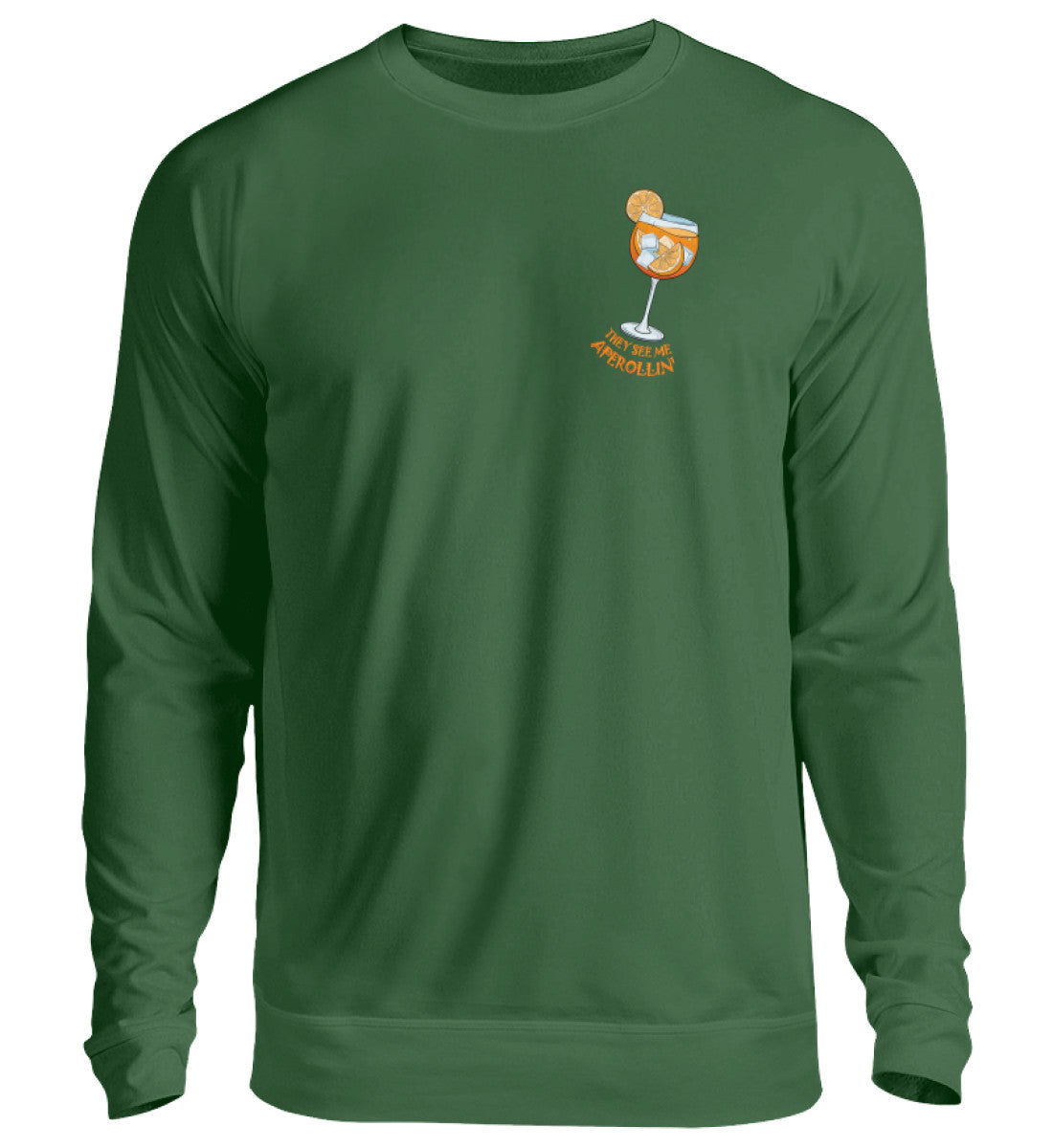 They see me Aperollin' - Pullover