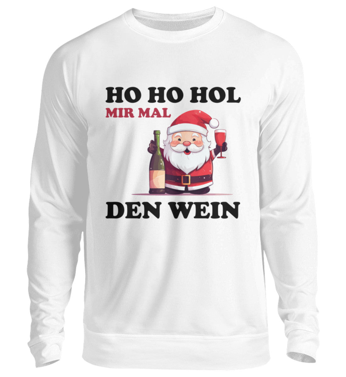 Ho Ho Hol mir mal den Wein - Pullover