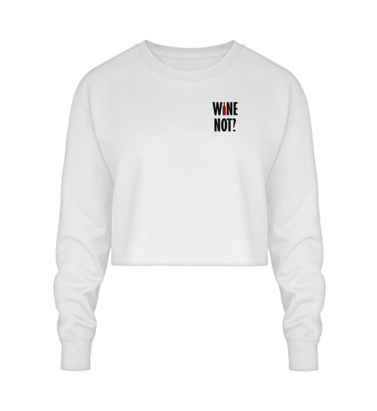 Wine not? - Crop Sweatshirt