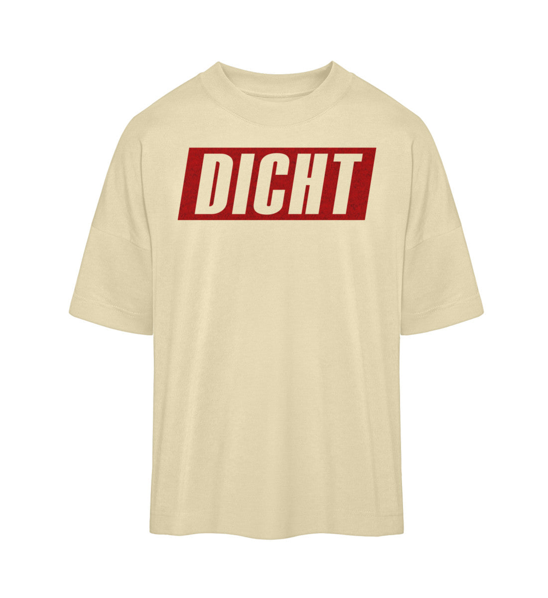 Dicht - Premium Oversized Shirt 🌱