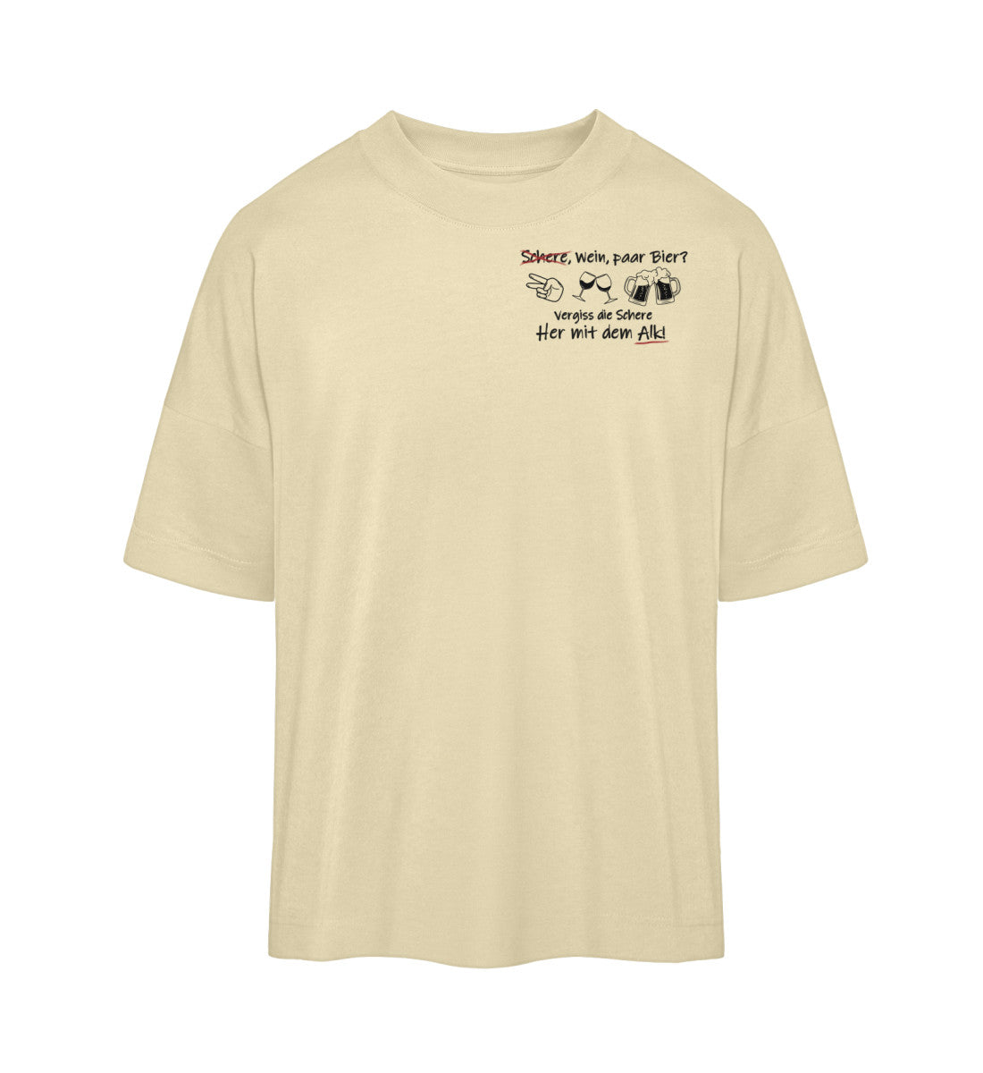 Schere, Wein, paar Bier? - Premium Oversized Shirt 🌱