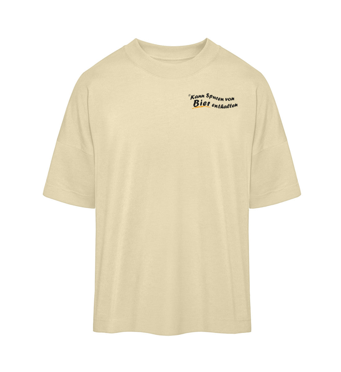 Kann Spuren von Bier enthalten - Premium Oversized Shirt 🌱