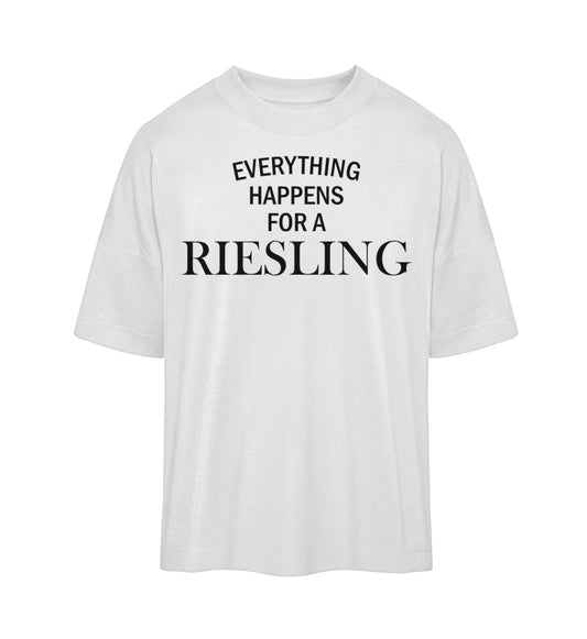 Everything happens for a Riesling - Premium Oversized Shirt 🌱