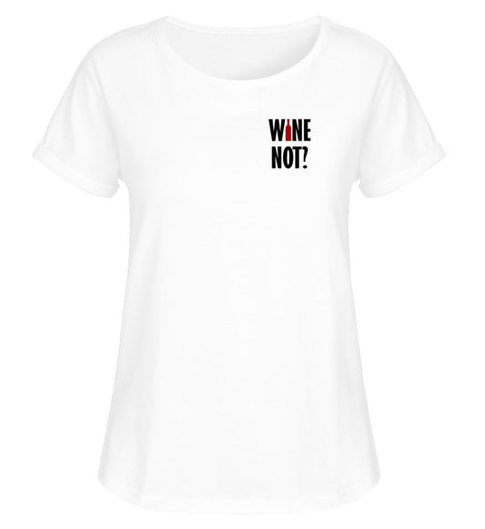 Wine not? - Damen RollUp Shirt