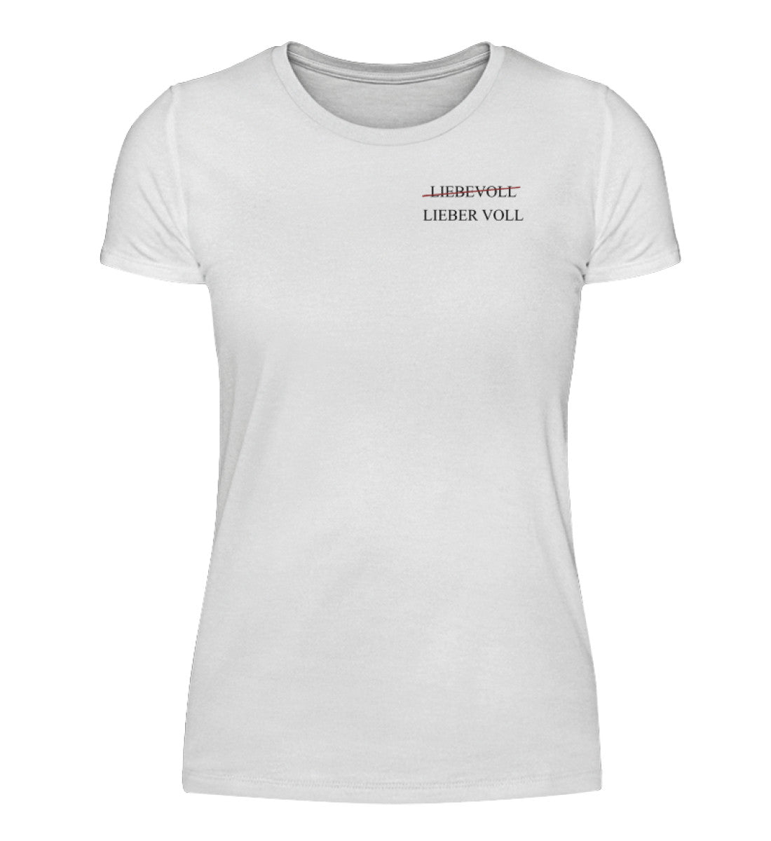 Liebevoll - Damenshirt
