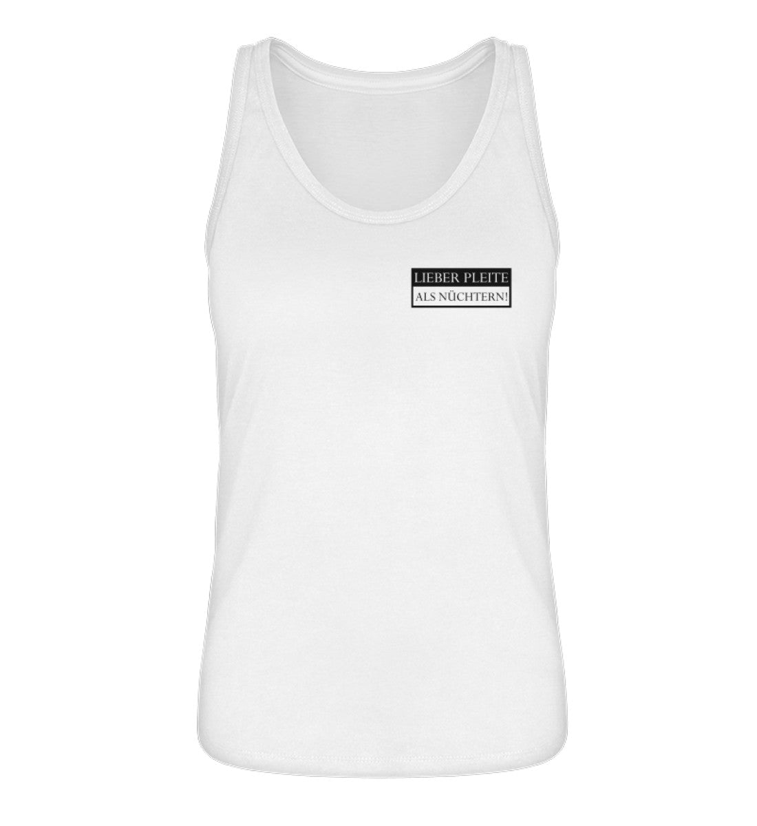 Lieber pleite als nüchtern - Damen Tanktop 🌱