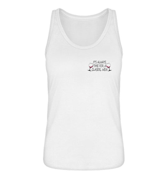 It's always time for a Glaserl Wein - Damen Tanktop 🌱