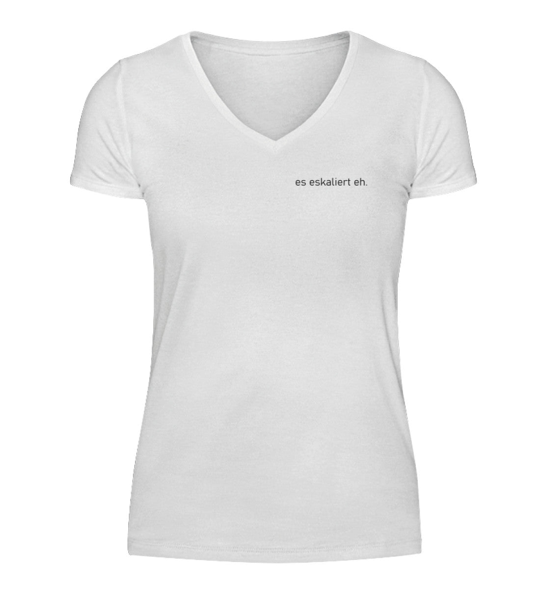 es eskaliert eh - V-Neck Damenshirt