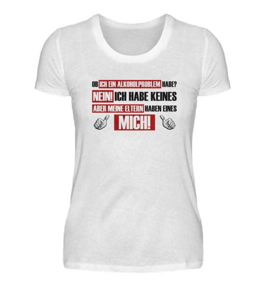 Alkoholproblem - Damen Premiumshirt