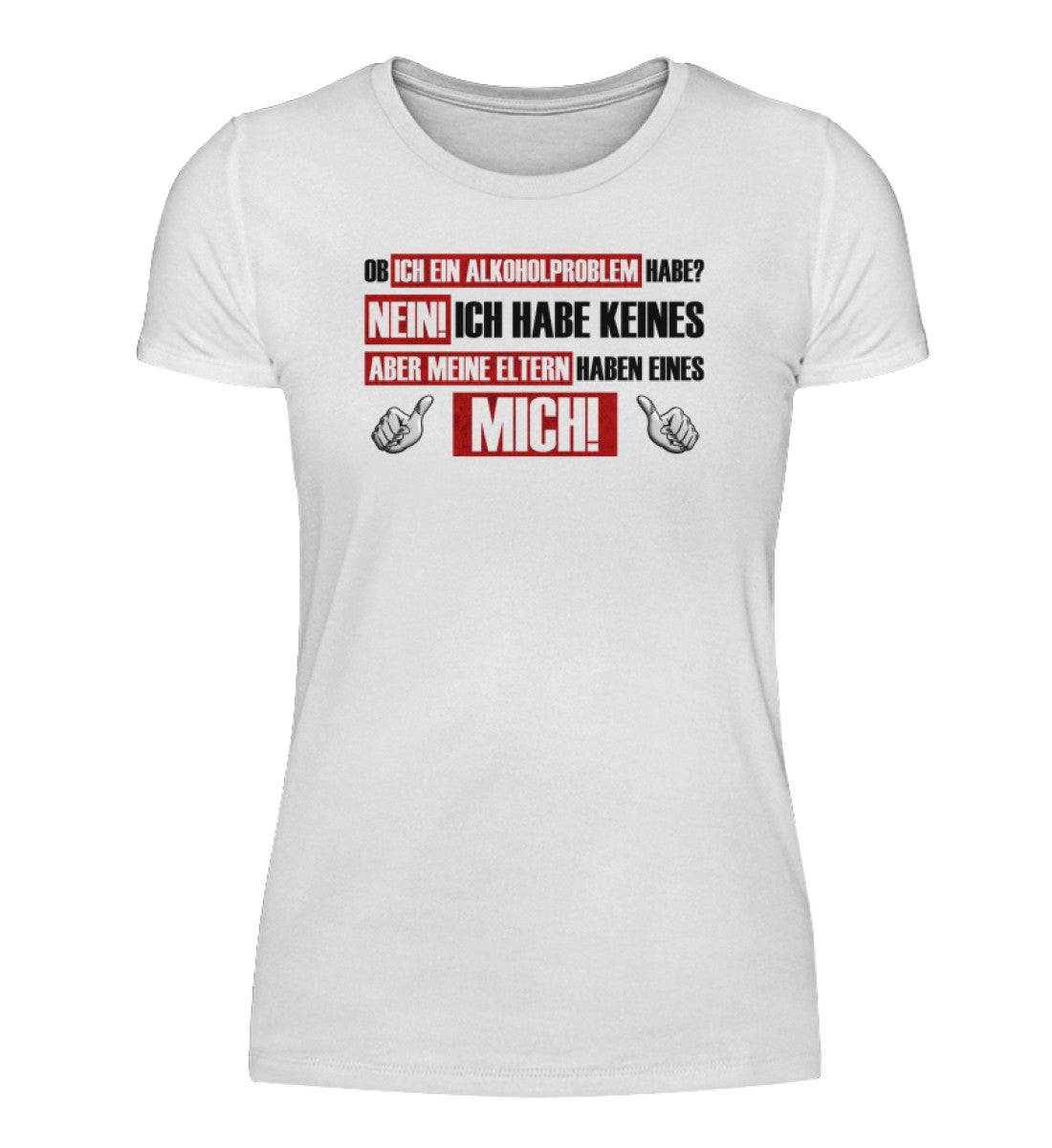 Alkoholproblem - Damenshirt