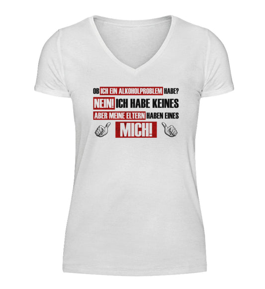 Alkoholproblem - V-Neck Damenshirt