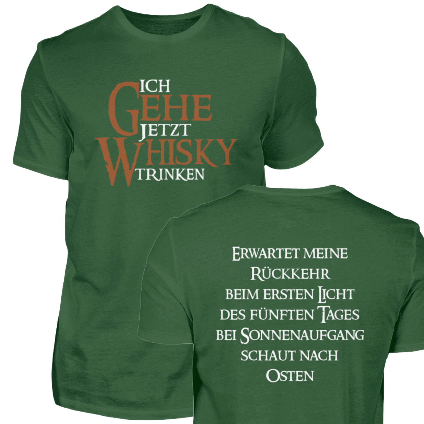 Ich gehe jetzt Whisky trinken - T-Shirt