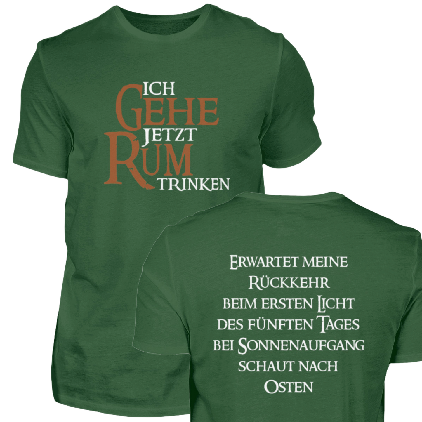Ich gehe jetzt Rum trinken - T-Shirt