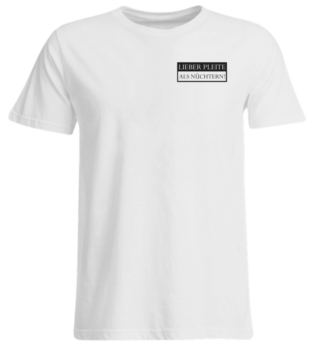 Lieber pleite als nüchtern  - Oversized Shirt