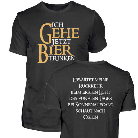 Ich gehe jetzt Bier trinken  - Herren Premiumshirt