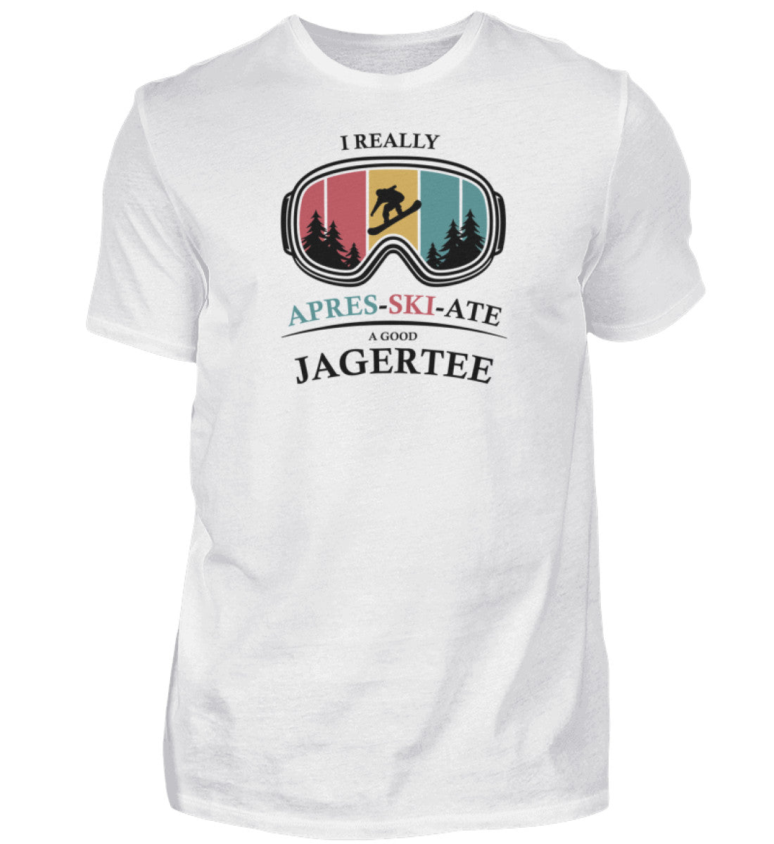 Apres-Ski-ate - Snowboard  - T-Shirt