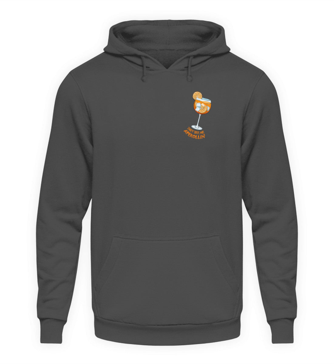 They see me Aperollin' - Hoodie