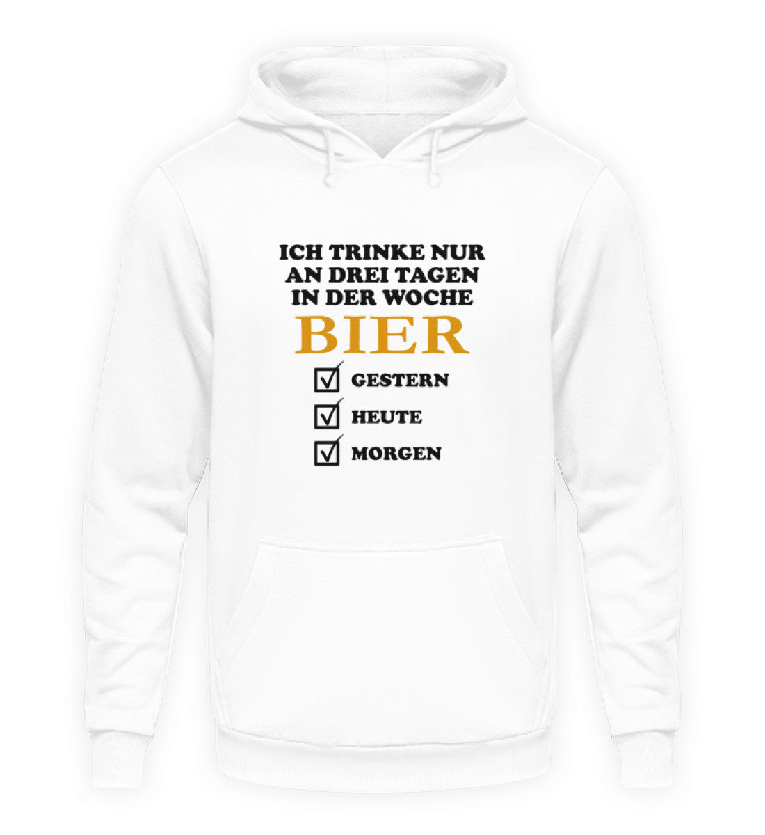 Ich trinke nur an drei Tagen in der Woche Bier - Hoodie