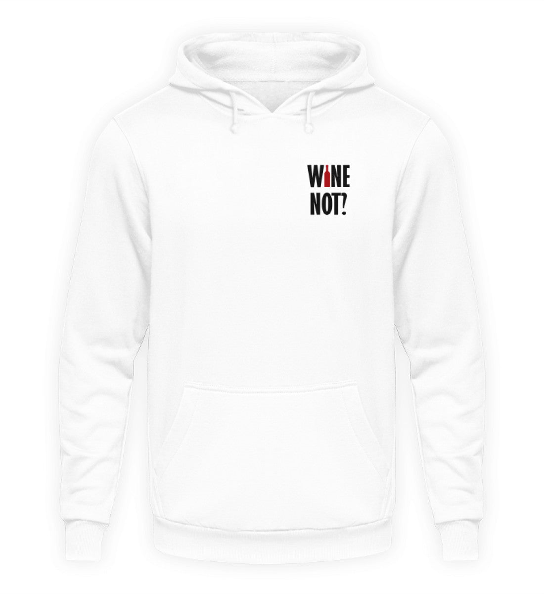 Wine not? - Hoodie