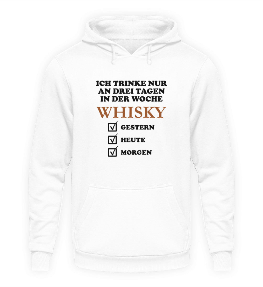 Ich trinke nur an drei Tagen in der Woche Whisky - Hoodie