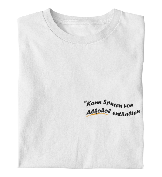 Kann Spuren von Alkohol enthalten - Damenshirt