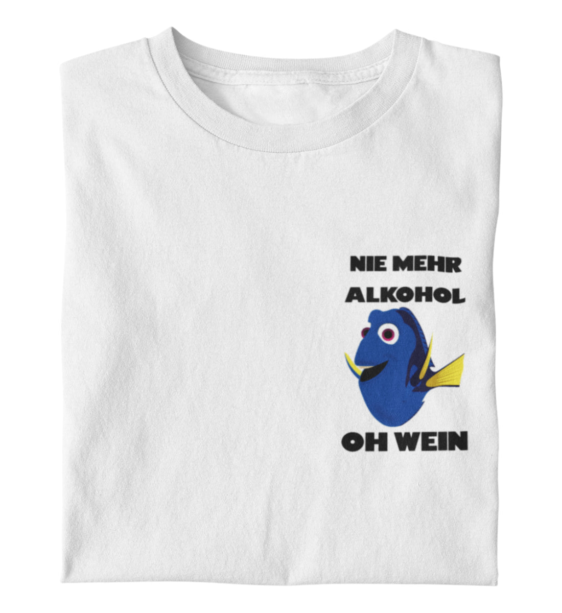 Dori - Nie mehr Alkohol Oh Wein - T-Shirt