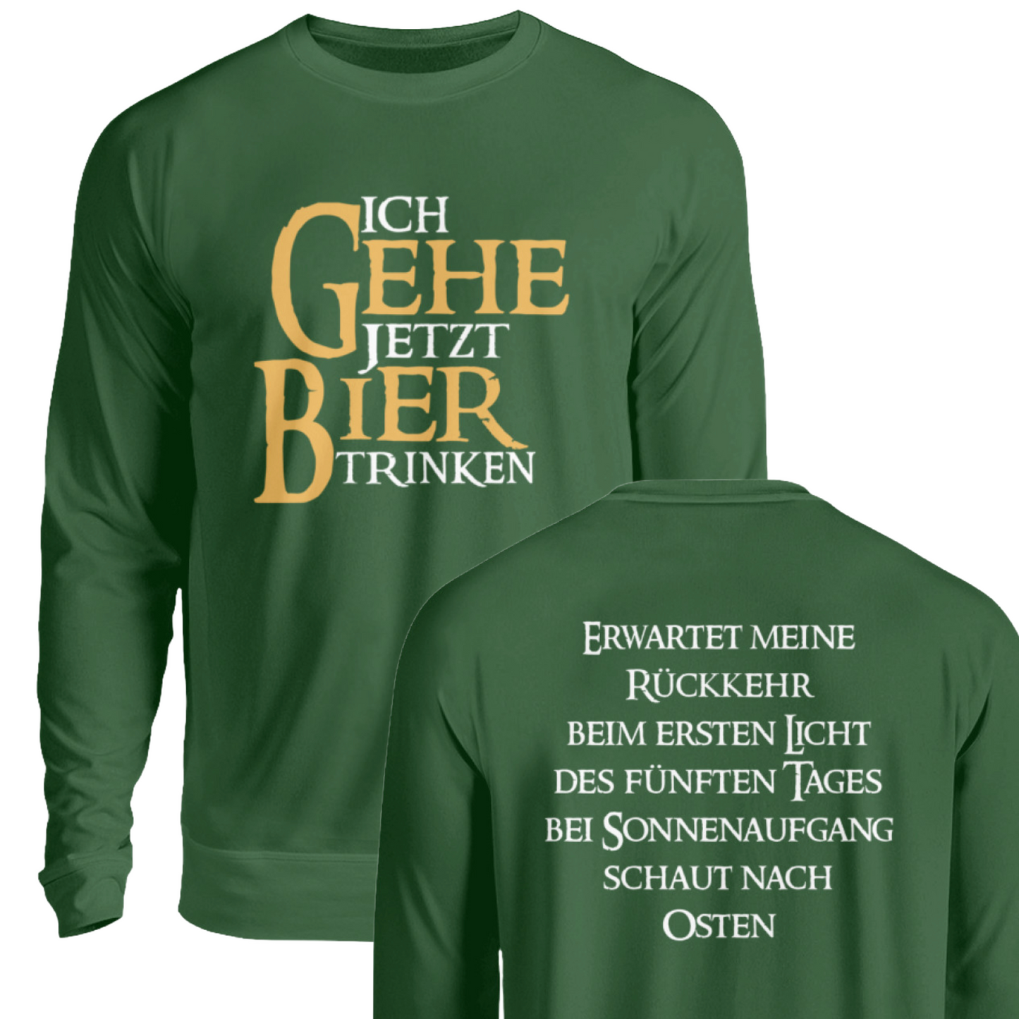 Ich gehe jetzt Bier trinken  - Pullover