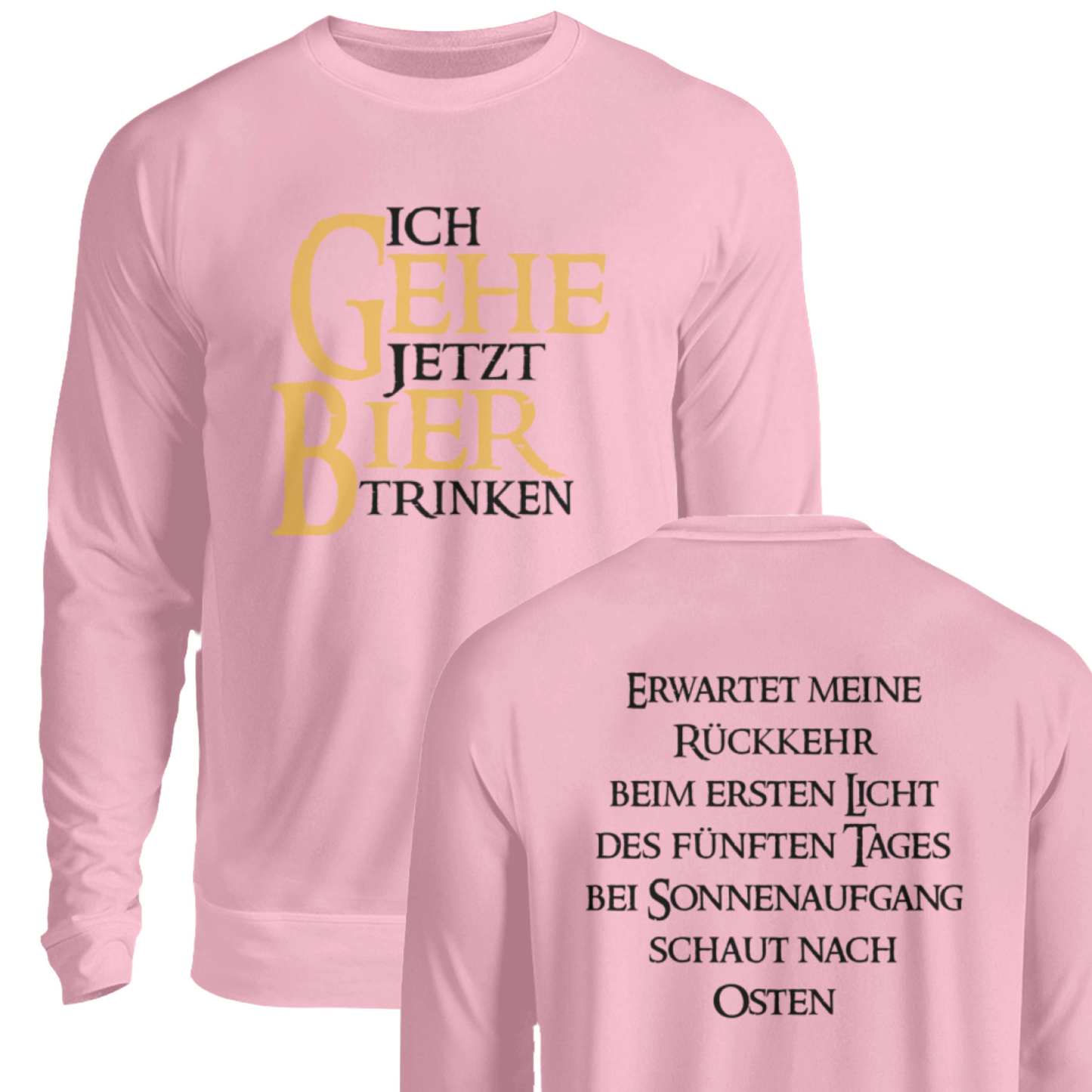Ich gehe jetzt Bier trinken  - Pullover