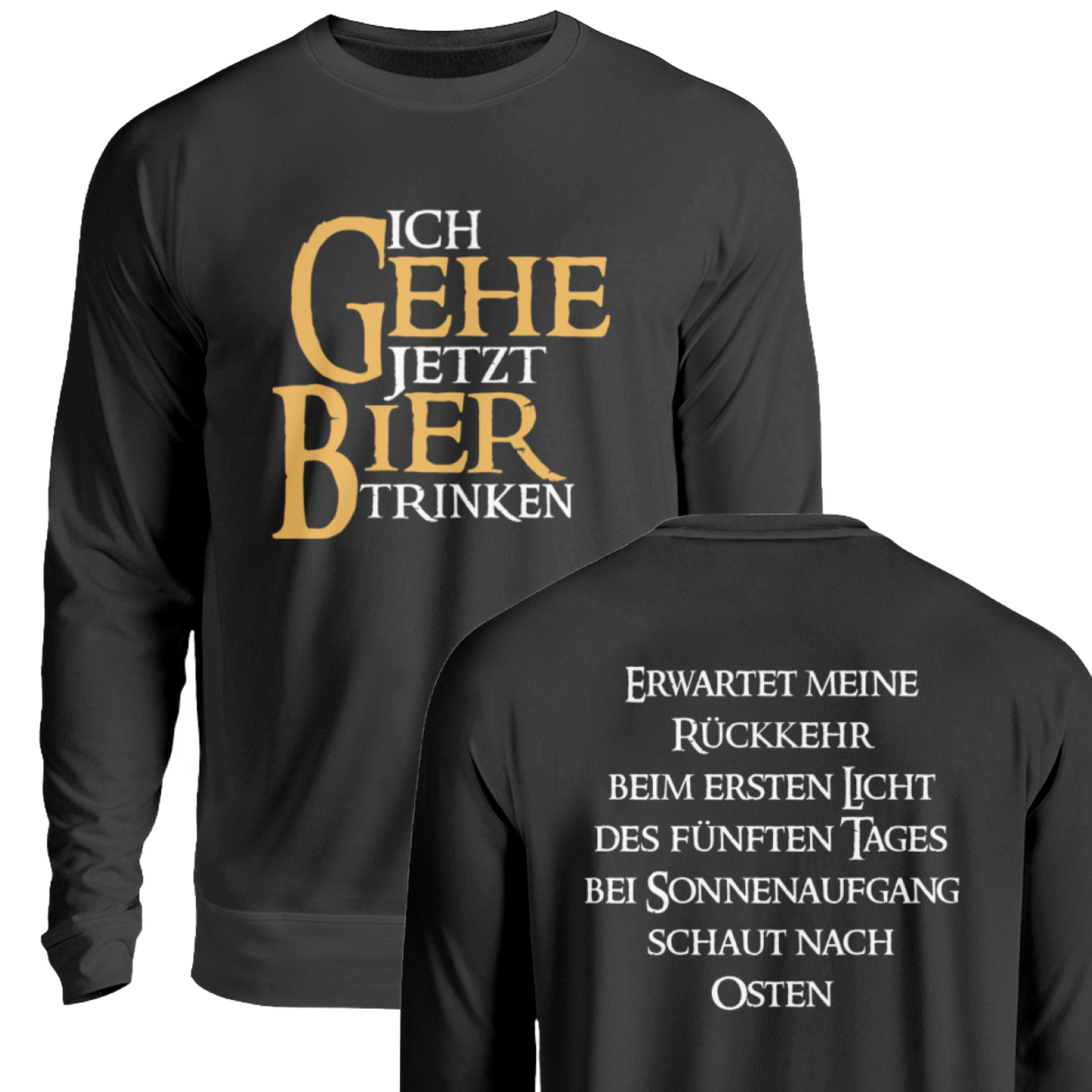 Ich gehe jetzt Bier trinken  - Pullover
