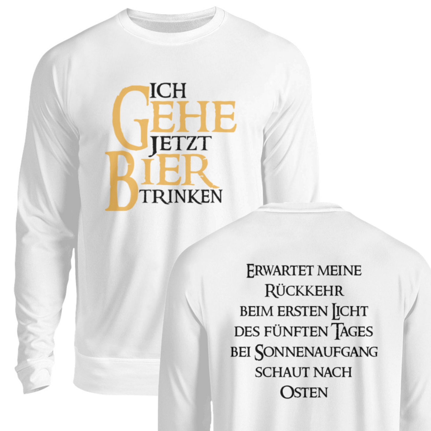 Ich gehe jetzt Bier trinken  - Pullover