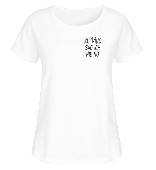Zu Vino sag ich nie no. - Damen RollUp Shirt