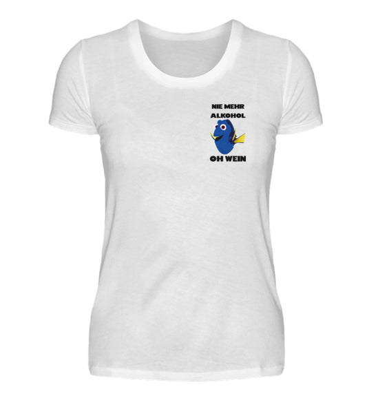 Dori - Nie mehr Alkohol Oh Wein - Damen Premiumshirt