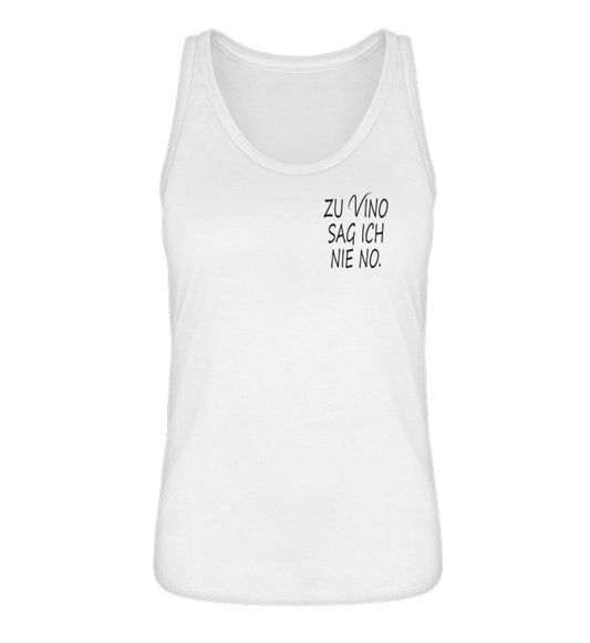 Zu Vino sag ich nie no. - Damen Tanktop 🌱
