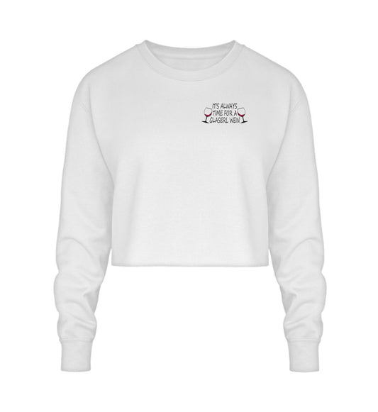 It's always time for a Glaserl Wein - Crop Sweatshirt