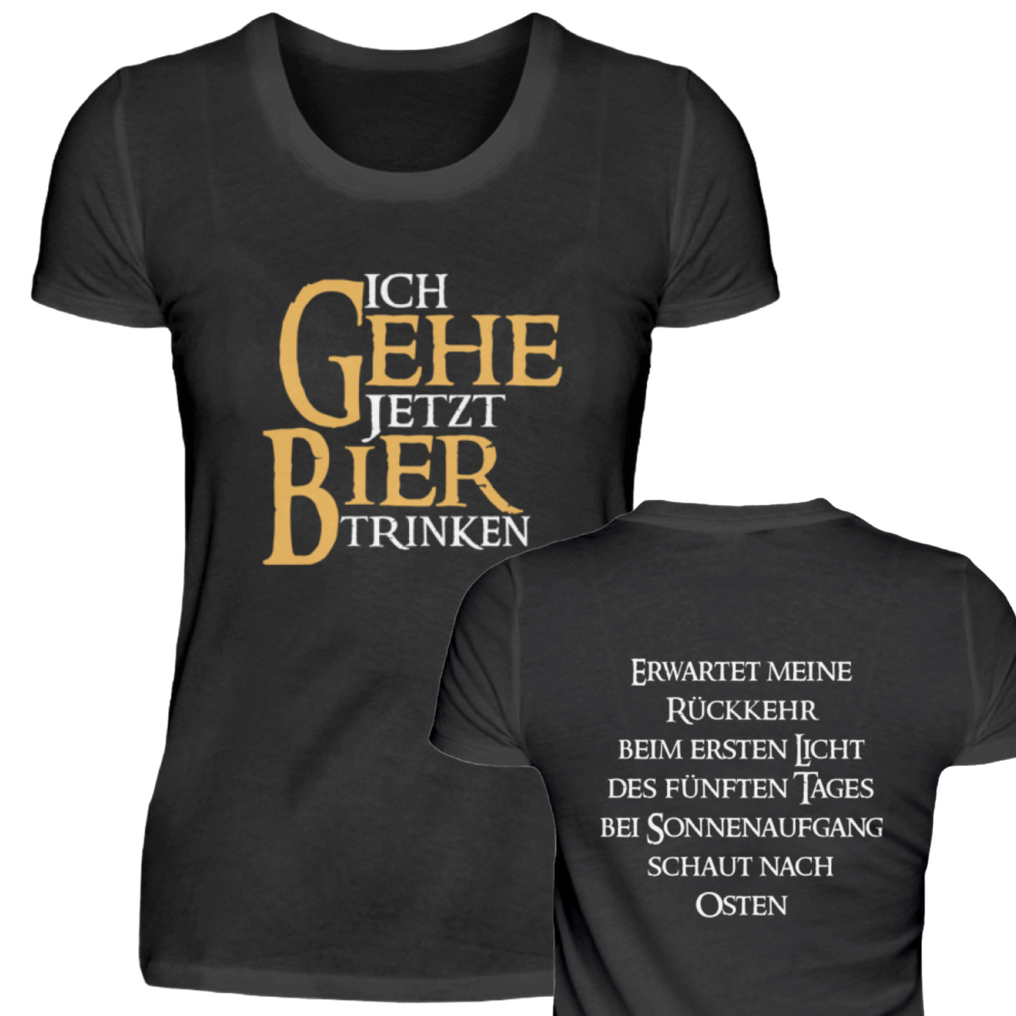 Ich gehe jetzt Bier trinken  - Damen Premiumshirt